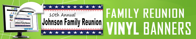 Family Reunion Vinyl Banners | LawnSigns.com
